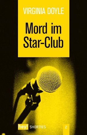 [hey! shorties 02] • Mord im Star-Club